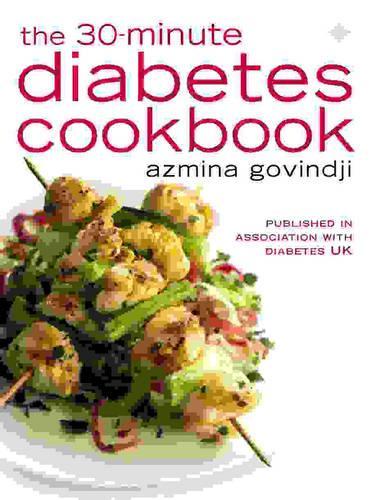 The 30-minute Diabetes Cookbook
