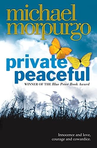 Private Peaceful by Michael Morpurgo (2004-08-02)