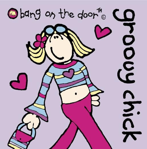 Groovy Chick