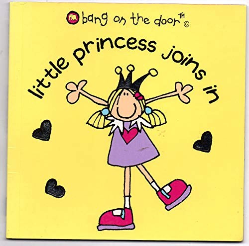 Little Princess Joins in