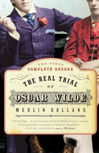 The Real Trial of Oscar Wilde