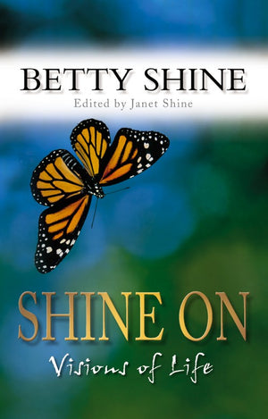 Shine on
