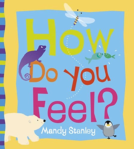 How Do You Feel?