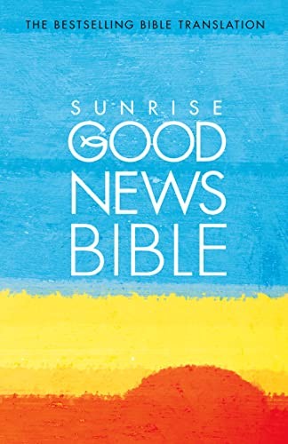 Sunrise Good News Bible