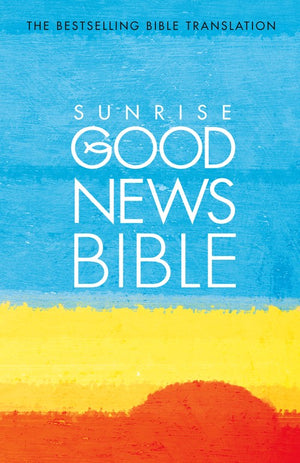 Sunrise Good News Bible