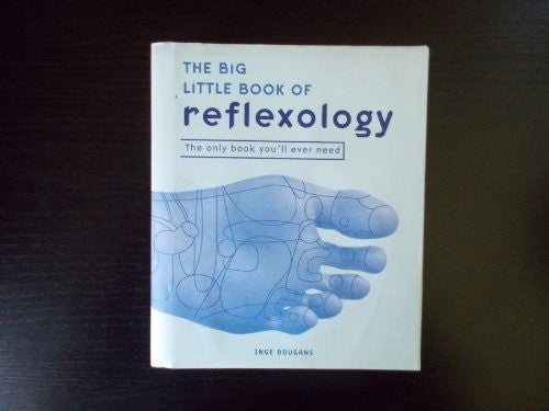 The Big Little Book of Reflexology