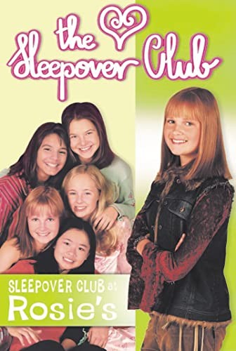 The Sleepover Club at Rosie's