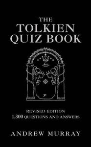 The Tolkien Quiz Book 