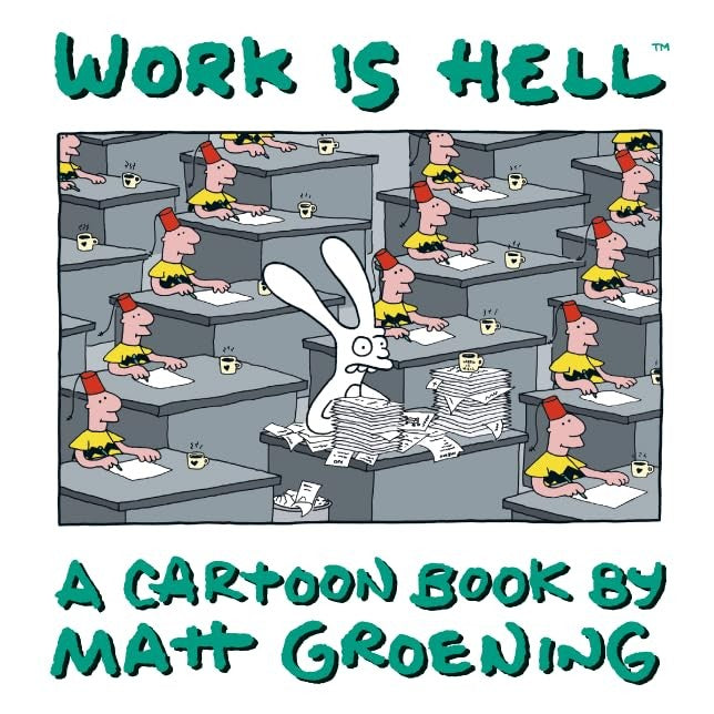 Work is Hell