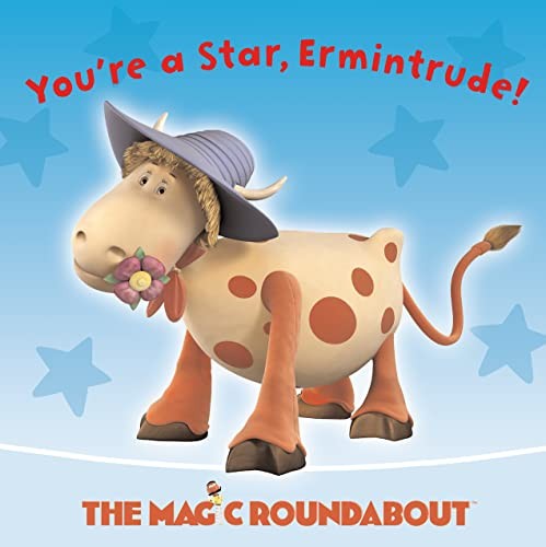 You're a Star, Ermintrude!