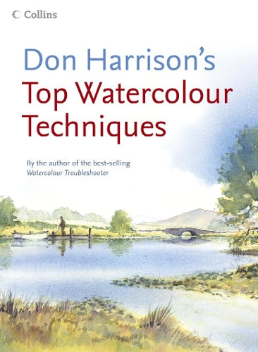 Don Harrisons Top Watercolour Techniques