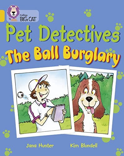 Pet Detectives: The Ball Burglary