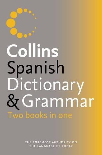 Collins Spanish Dictionary and Grammar