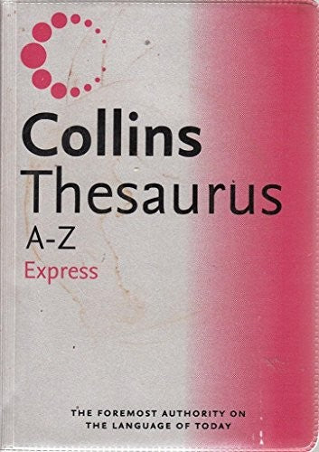 Collins Express Thesaurus A-Z