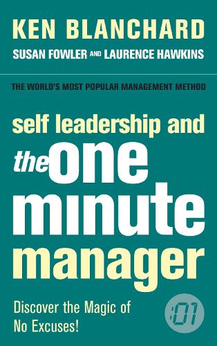 Self Leadership and the One Minute Manager