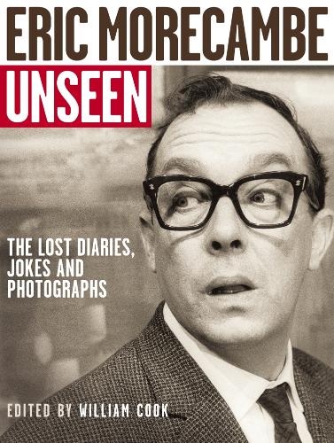 Eric Morecambe Unseen