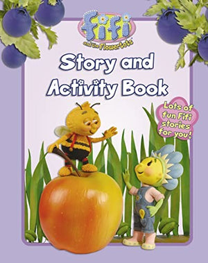 "Fifi and the Flowertots" - Story and Activity Book