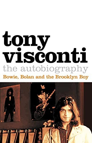 Tony Visconti: The Autobiography