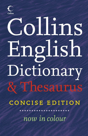Collins Concise Dictionary and Thesaurus