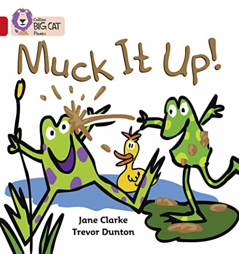 Muck it Up