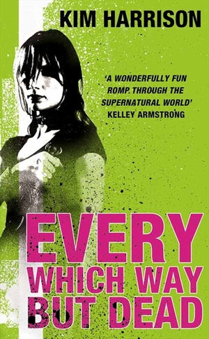 Every Which Way But Dead