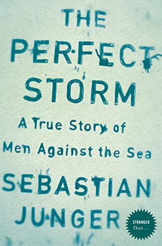 The Perfect Storm