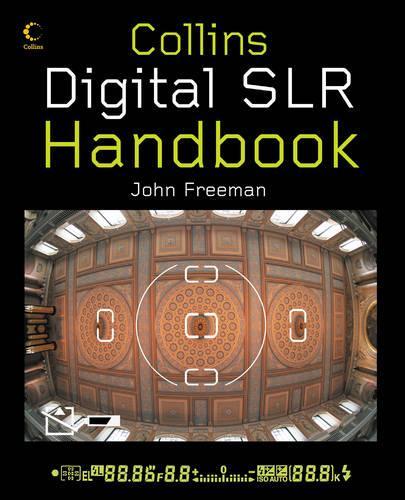 Digital SLR Handbook