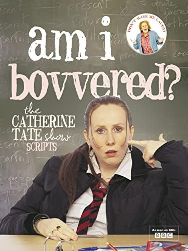Am I Bovvered?