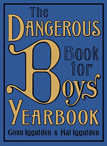 The Dangerous Book for Boys Yearbook