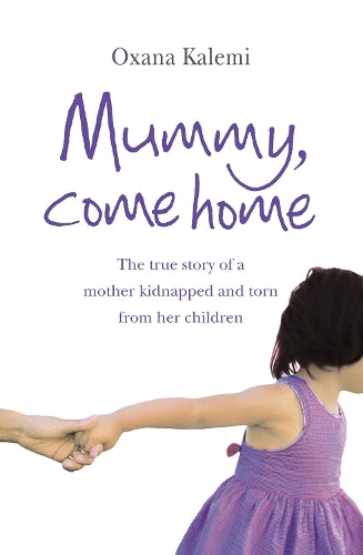 Mummy, Come Home
