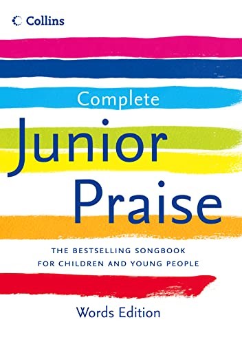 Complete Junior Praise: : Words edition