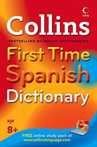 Collins First Time Spanish Dictionary 