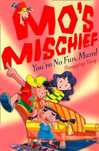 Youre No Fun, Mum!