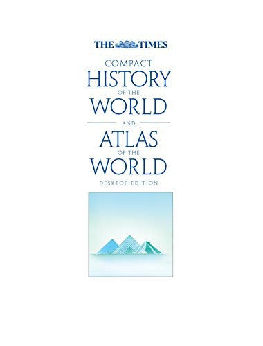 The "Times" Compact History of the World and Atlas of the World