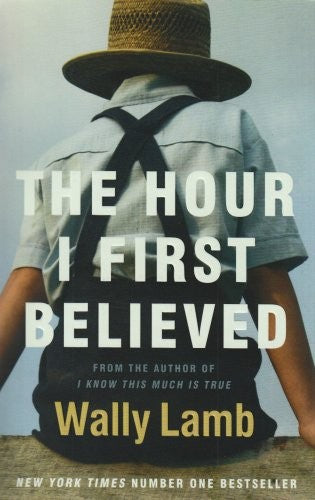 The Hour I First Believed