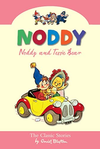 Noddy and Tessie Bear