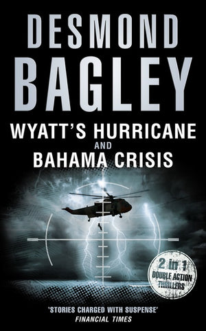 Wyatt’s Hurricane / Bahama Crisis