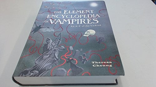 The Element Encyclopedia of Vampires