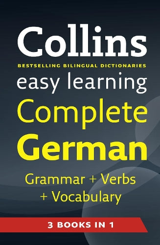 Easy Learning Complete German Grammar, Verbs and Vocabulary (3 books in 1)