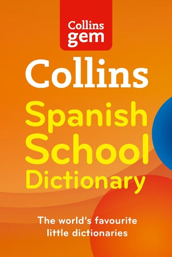 Collins Gem Spanish School Dictionary
