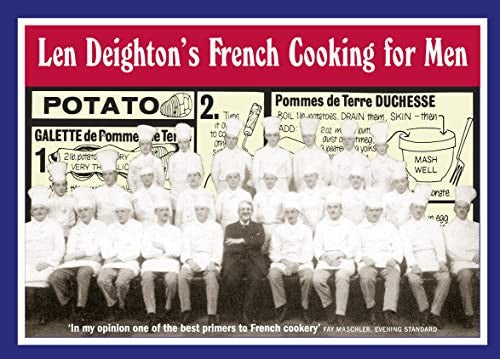 Len Deightons French Cooking for Men