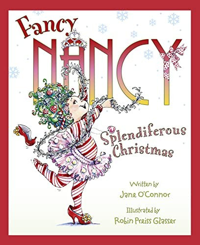 Fancy Nancy Splendiferous Christmas