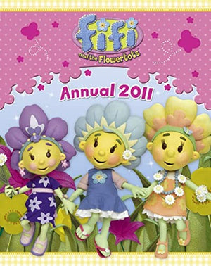 Fifi and the Flowertots Annual