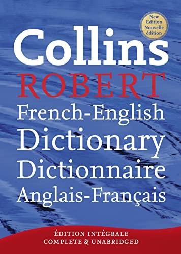 Collins Robert French Dictionary: Complete and Unabridged (Collins Complete and Unabridged)