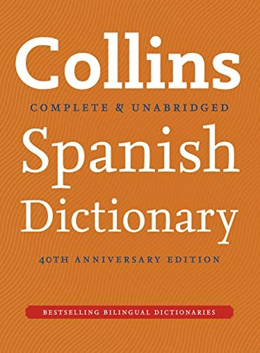 Collins Spanish Dictionary 40th anniversary edition