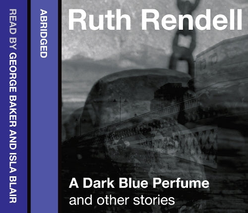 A Dark Blue Perfume and Other Stories