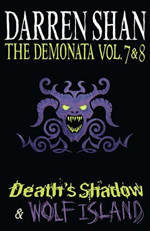 Volumes 7 and 8 - Death’s Shadow/Wolf Island