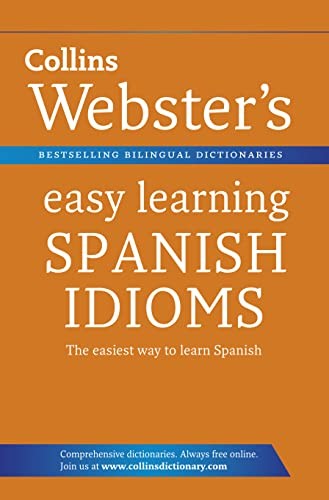 Websters Easy Learning Spanish Idioms