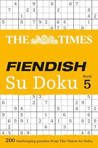 The Times Fiendish Su Doku Book 5 