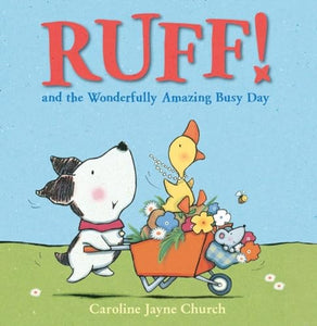Ruff! and the Wonderfully Amazing Busy Day 